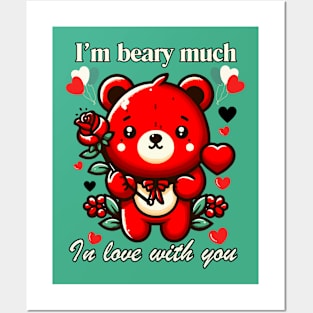 I'm beary much in love with you Posters and Art